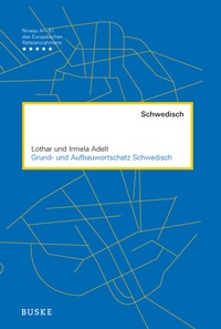 Abbildung von: Grund- und Aufbauwortschatz Schwedisch - Buske, H