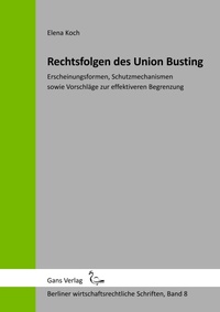 Abbildung von: Rechtsfolgen des Union Busting - Gans