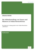 Cover: Die Selbstdarstellung von Frauen und Maennern in Online-Partnerboersen - diplom.de