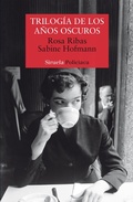 Cover: Trilog&iacute;a de los a&ntilde;os oscuros - Siruela
