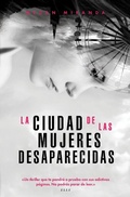 Cover: La ciudad de las mujeres desaparecidas - Los libros del lince s.l.