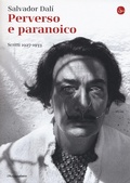 Cover: Perverso e paranoico. Scritti 1927-1933 - La cultura;Il Saggiatore