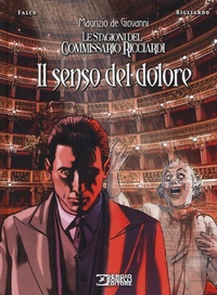 Abbildung von: Il senso del dolore. Le stagioni del commissario Ricciardi - Sergio Bonelli Editore