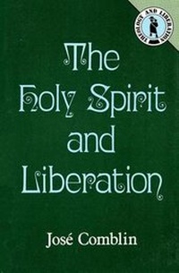 Enlarge image Cover: The Holy Spirit and Liberation - Orbis Books