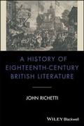 Cover: A History of Eighteenth-Century British Literature - Wiley-Blackwell