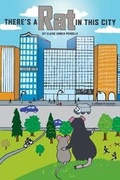 Cover: There's a Rat in This City - FriesenPress