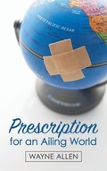 Cover: Prescription for an Ailing World - Wipf & Stock Publishers