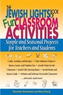 Cover: The Jewish Lights Book of Fun Classroom Activities - Jewish Lights