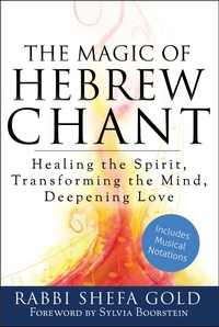 Enlarge image Cover: The Magic of Hebrew Chant - Jewish Lights