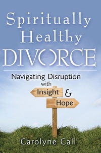 Abbildung von: Spiritually Healthy Divorce - SkyLight Paths