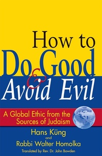 Enlarge image Cover: How to Do Good & Avoid Evil - SkyLight Paths