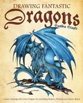 Cover: Drawing Fantastic Dragons - Ulysses Press