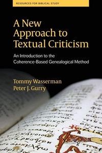 Enlarge image Cover: A New Approach to Textual Criticism - Society of Biblical Literature