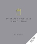 Cover: 50 Things Your Life Doesn't Need - Turner Publishing Company