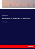 Cover: Recollections of the Private Life of Napoleon - Hansebooks