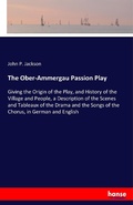 Cover: The Ober-Ammergau Passion Play - Hansebooks