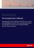 Cover: The Young Farmer's Manual - Hansebooks