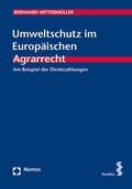 Cover: Umweltschutz im Europ&auml;ischen Agrarrecht - Facultas