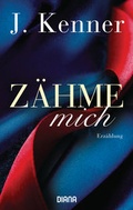 Cover: Z&auml;hme mich (Stark Friends Novella 1) - Diana Verlag