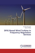 Cover: DFIG Based Wind Turbine in Frequency Regulation Services - LAP Lambert Academic Publishing