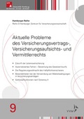 Cover: Aktuelle Probleme des Versicherungsvertrags-, Versicherungsaufsichts- und Vermittlerrechts - VVW Verlag Versicherungswirtschaft
