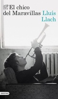 Cover: El chico del Maravillas - Ediciones Destino