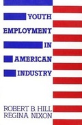 Cover: Youth Employment in American Industry - Transaction Publishers