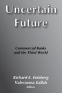 Cover: Uncertain Future - Transaction Publishers