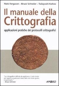 Abbildung von: Il manuale della crittografia. Applicazioni pratiche dei protocolli crittografici - Guida completa;Apogeo