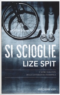 Enlarge image Cover: Si scioglie - Dal mondo;E/O