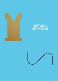 Abbildung von: Metodo Simoncini. Ricerca di un'estetica dell'insieme. Ediz. italiana e inglese - Ronzani Editore