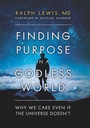 Cover: Finding Purpose in a Godless World - Prometheus Books