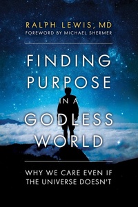 Enlarge image Cover: Finding Purpose in a Godless World - Prometheus Books