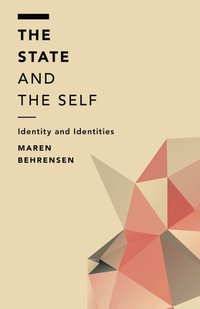 Enlarge image Cover: The State and the Self - Rowman & Littlefield Publishers