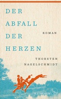 Cover: Der Abfall der Herzen - S. Fischer