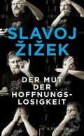 Cover: Der Mut der Hoffnungslosigkeit - S. Fischer