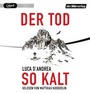 Cover: Der Tod so kalt - Der Hörverlag