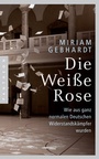 Cover: Die Weiße Rose - Pantheon