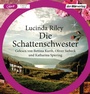 Cover: Die Schattenschwester - Der Hörverlag