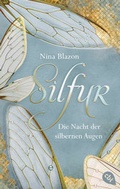 Cover: Silfur - Die Nacht der silbernen Augen - cbt