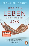 Cover: Liebe dein Leben und nicht deinen Job. - Penguin
