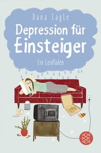 Abbildung von: Depression für Einsteiger - Fischer Taschenbuch