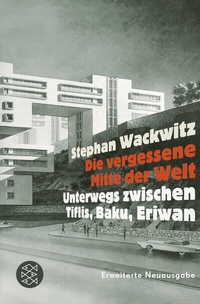 Abbildung von: Die vergessene Mitte der Welt - Fischer Taschenbuch