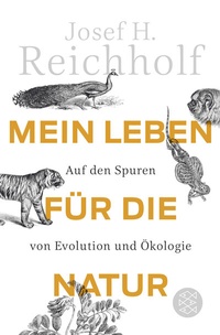 Abbildung von: Mein Leben für die Natur - Fischer Taschenbuch