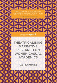 Abbildung von: Theatricalising Narrative Research on Women Casual Academics - Palgrave Macmillan
