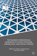 Cover: The Palgrave International Handbook of School Discipline, Surveillance, and Social Control - Palgrave Macmillan