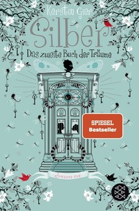 Abbildung von: Silber - Das zweite Buch der Träume - Fischer Taschenbuch