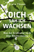 Bild: Dich sah ich wachsen - Fischer Taschenbuch