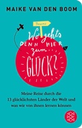 Cover: Wo geht's denn hier zum Gl&uuml;ck? - Fischer Taschenbuch