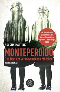 Abbildung von: Monteperdido - Das Dorf der verschwundenen Mädchen - Fischer Taschenbuch